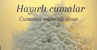 Hayırlı cumalar