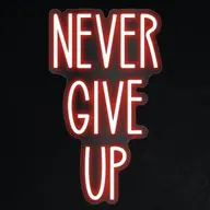 Never Give Up